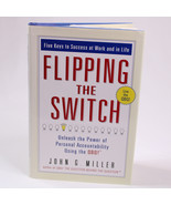 SIGNED Flipping The Switch Unleashing The Power By John G. Miller HC Boo... - $58.47 CAD