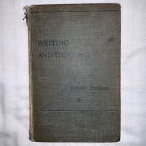 Vintage 1941 Book Writing And Thinking by Norman Foerster &amp; J.M. Steadman - £22.34 GBP
