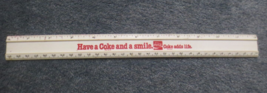 Coca-Cola  12 in and 30 me Plastic Ruler Have a Coke and a smile Coke adds life - £2.77 GBP