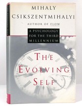 Mihaly Csikszentmihalyi THE EVOLVING SELF A Psychology for the Third Millennium - $56.69