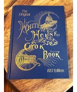 The Original White House Cookbook by P.L. Gillette 1999 edition - $762.38 MXN