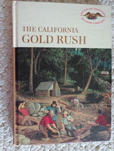 The California Gold Rush an American Heritage Junior Library Book (#1244) - £36.87 GBP