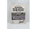Aerofax Minigraph 7 Grumman EA-6A Intruder EA-6B Prowler Book - £28.41 GBP