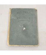 Antique 1925 Hymns of Praise Christian Gospel Song Hymn Book by FG Kings... - £21.04 GBP