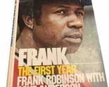 Frank: The first year Frank Robinson HC Cleveland Indians First Edition ... - £9.48 GBP