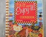 Fix-It and Enjoy-It! Cookbook by Phyllis Pellman Good (Spiral Bound, 2006) - $1.89