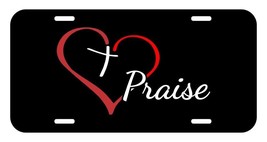 Praise Cross Heart Christian Faith Jesus metal vanity license plate   zx... - £3.13 GBP