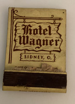 Vintage Ohio Matchbook Hotel Wagner Sidney English Grill Joseph Wright Cover - £15.41 GBP