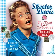 Not That Easy to Forget: The Early Years [Audio CD] DAVIS,SKEETER - £9.28 GBP