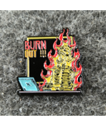 Burn out Enamel Pin Work Funny Skeleton on Fire Backpack Hat Bag Lanyard... - $9.09 CAD