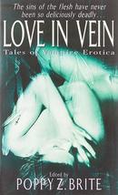 Love in Vein [Mass Market Paperback] Brite, Poppy Z. - £3.75 GBP
