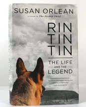 Susan Orlean RIN TIN TIN The Life and the Legend 1st Edition 1st Printing - £50.97 GBP