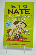 Big Nate The Crowd Goes Wild By Lincoln Peirce - £3.91 GBP