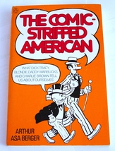 Arthur Asa Berger COMIC-STRIPPED American Sociology National Character 1974 Sc - £6.37 GBP