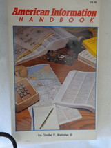 American Information Handbook by Orville V. Webster III (#3446) - $9.99