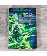 The Health Effects of Cannabis and Cannabinoids Current State Evidence R... - $61.91