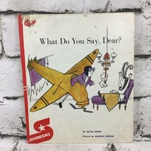 What Do You Say, Dear? By Sesyle Joslin A Starbooks Paperback Vintage 1980 - $9.89