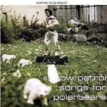 Snow Patrol : Songs for Polarbears: Expanded Edition With Extra Tracks CD Pre-Ow - £11.87 GBP