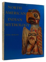 Cottie Burland North American Indian Mythology 1st Edition 1st Printing - £52.81 GBP