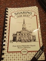 Sharing Our Best First United Methodist Church Cookbook 1994 Littleton CO - £6.32 GBP