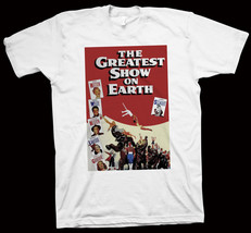 The Greatest Show on Earth T-Shirt Cecil B. DeMille, James Stewart, Movie, Film - £13.94 GBP+