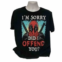 Marvel Comics Men&#39;s XL T Shirt Licensed Deadpool I&#39;m Sorry Did I Offend You - £10.35 GBP