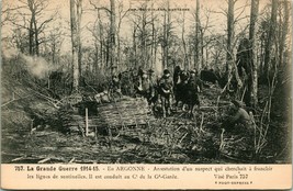 Vtg Postcard WWI Argonne Arrest of a Suspect Trying To cross Lines of Sentries - £5.46 GBP