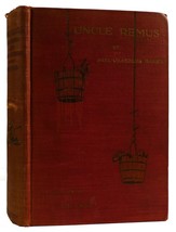 Joel Chandler Harris, A. B. Frost Uncle Remus: His Songs And His Sayings New Re - £138.07 GBP