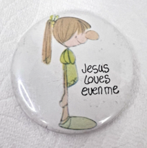 1980s Jesus Loves Even Me Young Girl  Pin Back Button 2 1/4&quot; - $6.44