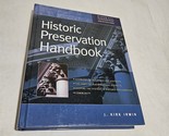Historic Preservation Handbook by J. Kirk Irwin 2003 - £10.28 GBP