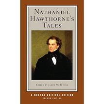 Nathaniel Hawthorne&#39;s Tales: Authoritative Texts, Backgrounds, Criticism... - £19.98 GBP