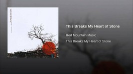 This Breaks My Heart of Stone by Red Mountain Music (CD-2007) NEW - £20.26 GBP