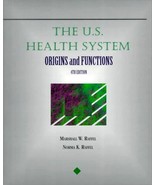 US Health System: Origins and Functions Raffel, Marshall W. and Raffel, ... - £3.90 GBP