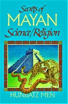 Secrets of Mayan Science/Religion by Hunbatz Men - Paperback - Very Good - £1.85 GBP
