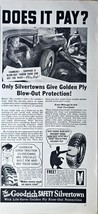 Goodrich Tires Blow out Safety Silvertown does it pay?- 1936 VTG Print Ad - $10.93