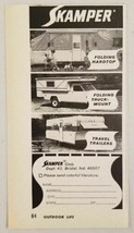 1970 Print Ad Skamper Travel Trailers, Pickup Truck Campers, Pop-Ups Bri... - $8.87