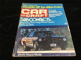 Car Craft Magazine March 1973 Subcompacts: Suspension Kits, Mag Wheel Guide - $10.00