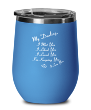 Darling Wine Glass. I Met You I Liked You I Loved You. Blue-WG  - £20.50 GBP