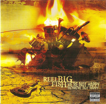 Reel Big Fish - We&#39;re Not Happy &#39;Til You&#39;re Not Happy (CD) VG - £4.44 GBP