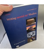 WRITING MENTAL RAY SHADERS: A PERCEPTUAL INTRODUCTION By Andy Kopra  Vol 3 - $1,742.68 MXN