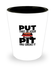 Shot Glass Tequila Party Funny Put It On Your Grill And Smoked it  - £15.67 GBP