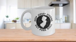 Keep Jersey Strong Eat Pork Roll Coffee Mug - £15.94 GBP