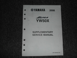 2008 Yamaha Zuma YW50X Service Shop Repair Supplementary Manual OEM FACTORY - £27.55 GBP