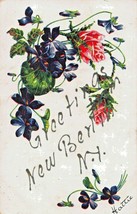 New Berlin New York~Flower Greeting 1908 Postmark Postcard - £7.08 GBP