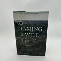 Taming the Wild Field: Colonization and Empire on the Russian Steppe (Paperback - £31.66 GBP