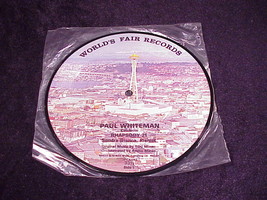 1962 Seattle World&#39;s Fair Picture Record, Paul Whitman Conducts Rhapsody 21 - £7.95 GBP