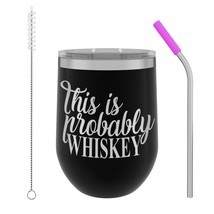 Funny Sayings - This Is Probably Whiskey - 12oz Tumbler with Lid and Str... - £15.63 GBP