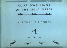 Cliff Dwellings of the Mesa Verde  Story in Pictures Colorado National Park 1959 - £14.00 GBP
