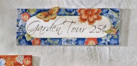 Garden Tour Wall Plaque Ceramic with 25 Cents Wording 14&quot; Long Blue Fenc... - $22.76