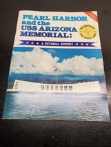 Pearl Harbor and the USS Arizona Memorial: A Pictorial History -50th Anniversary - £14.76 GBP